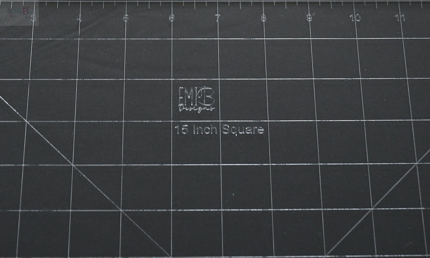 15 inch Square Acrylic Sewing Ruler Emi B Designs